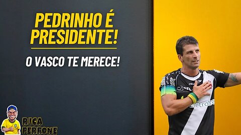 O Vasco tem Pedrinho!