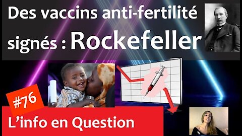 Des vaccins anti-fertilité signés : Rockefeller.