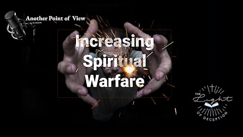 Increasing Spiritual Warfare | Danette Lane