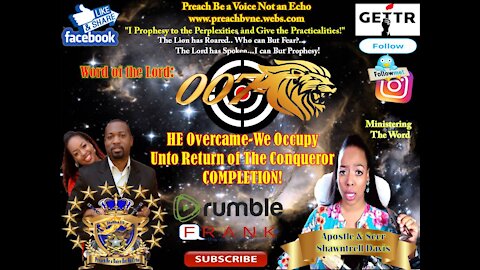 OO7 Kingdom Occupation HE Overcame-We Occupy Unto Return of The Conqueror COMPLETION