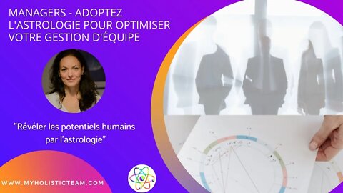 Managers - Adoptez l'Astrologie pour optimiser votre gestion d'équipe - Yéléna LEMOT