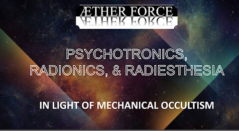 Radionics, Radiesthesia & Mechanical Occultism