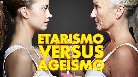 Etarismo vs. Ageísmo: Desvendando os Mitos e Mal-entendidos