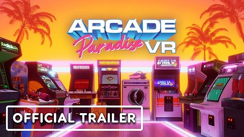 Arcade Paradise VR - Official Gameplay Trailer | The MIX x Kinda Funny Spring Showcase 2024