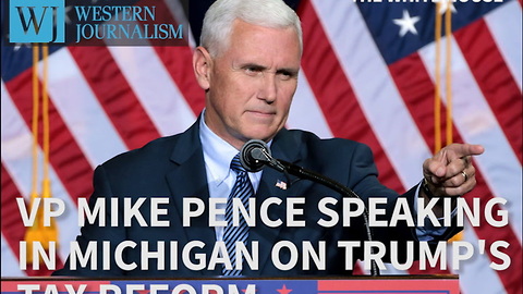 VP Mike Pence Speaking In Michigan On Trump's Tax Reform