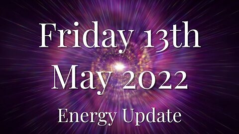 Friday 13th Energy Update with Chrissy Sawyer