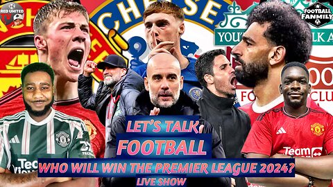 Who Will Win The Premier League 2024 | Man United vs Liverpool | Football Podcast