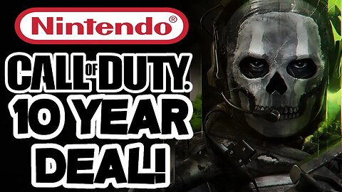 Microsoft Announces 10 Year Deal To Bring Call Of Duty To Nintendo