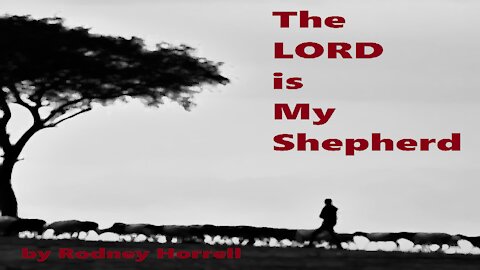 Christian Music: The LORD is My Shepherd