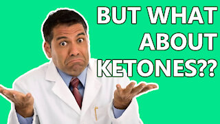 Why Ketones AREN'T Scary