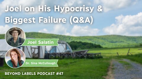 Joel Salatin On His Hypocrisy & Biggest Failure - Your Questions Answered! (Episode #47)