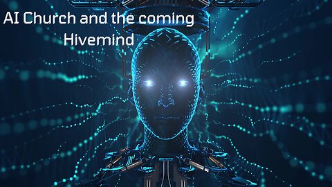 AI Church and the coming Hivemind