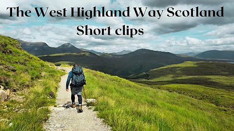 The West Highland Way highlights Scotland