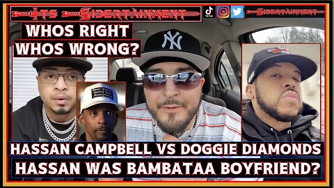 Hassan Campbell Vs Doggie Diamonds! Was Hassan Africa Bambattaas Boyfriend? Is He In Love With Him?