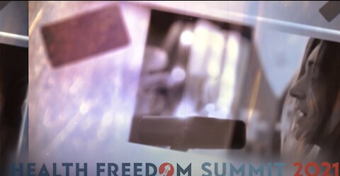 Health Freedom Summit 2021 Trailer