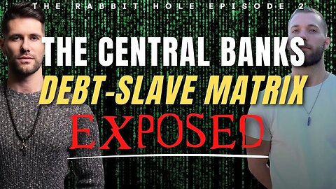 How The FED Uses Money to ENSLAVE Humanity // Rabbit Hole Clips