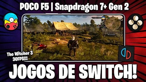 SNAPDRAGON 7+ GEN 2 CONTRA JOGOS DE SWITCH! | POCO F5 SWITCH EMU | EggNS, Yuzu Android, Skyline Edge