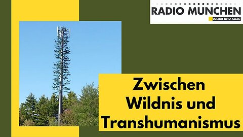 Ach sooo, die Mitte: Zwischen Transhumanismus und Wildnis