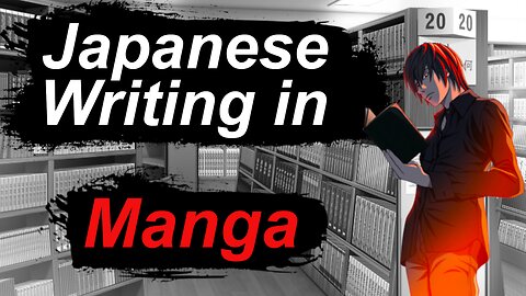 The Japanese Writing System in Manga : the basics