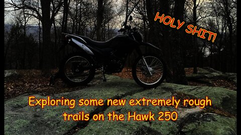 [E13] DAMN! Hawk 250 Most difficult trails yet with the Dual sport cheap enduro
