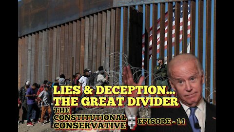 EP 14- Lies & Deception...The Great Divider