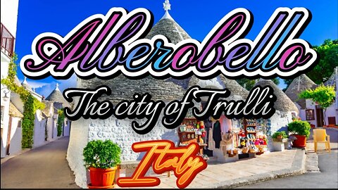 Italy, Alberobello: What to See and Unforgettable Experiences