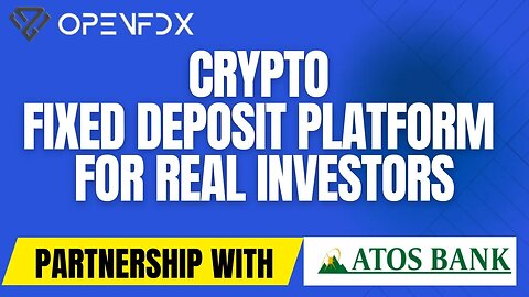 OpenFDX Review | Partnership With Atos Bank | Fixed Yield Platform