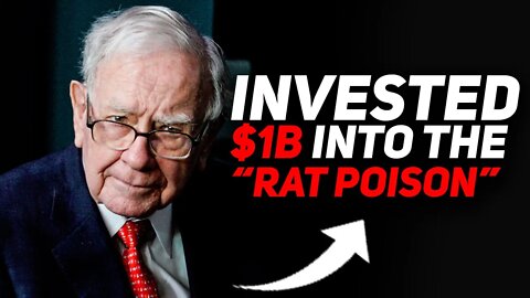 Warren Buffett Has Invested Another $1B into the “Rat Poison” Asset