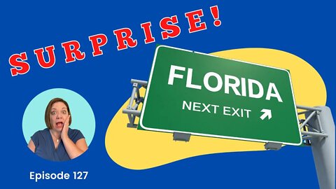 Moving to Florida—What to Expect | Sarasota Real Estate | Episode 127