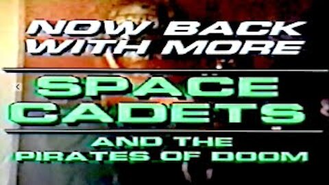 Space Cadets & the Pirates of Doom: Episode 2