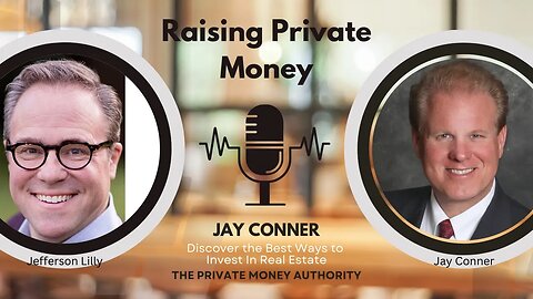 The Best, Unknown Investment Niche For Private Money With Jefferson Lilly & Jay Conner