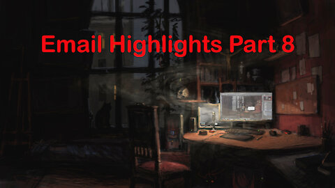 Email Highlights Part 8