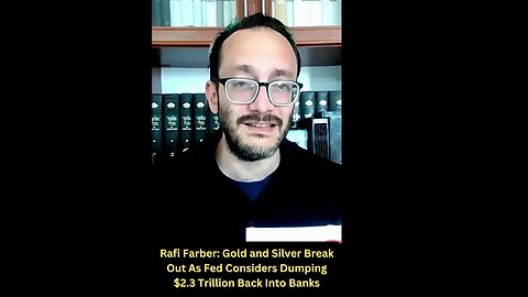 #RafiFarber: Gold and Silver Break Out As Fed Considers Dumping $2 3 Trillion Back Into
