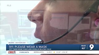 City 911 operators ask the community to wear masks when first responders arrive