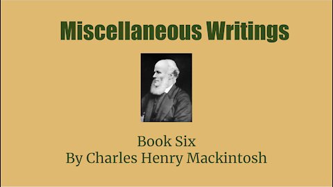 Miscellaneous writings of CHM Book 6 The Discipline of the Assembly — its Ground, Nature, and Object