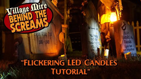Cheap DIY Flickering Candles Tutorial | Yard Home Haunt Halloween Lighting
