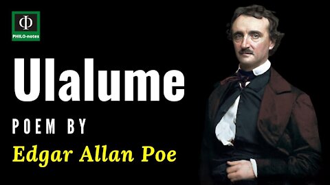 Ulalume - Philosophical Poem by Edgar Allan Poe