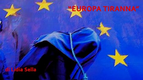 “DALLA VIVA VOCE DI LIDIA SELLA UN BRANO DAL SUO LIBRO, INTITOLATO: 'EUROPA TIRANNA'!!”😇💖🙏