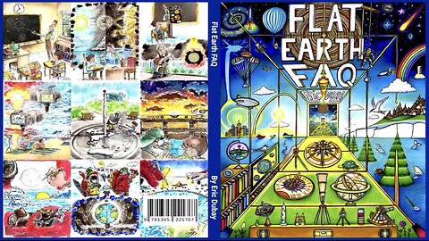 Flat Earth FAQ (Full Videobook):
