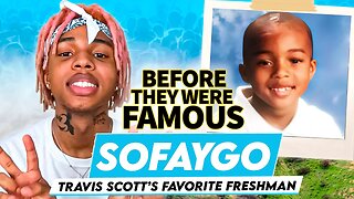 SoFaygo | Before They Were Famous | Travis Scott’s Favorite Freshman