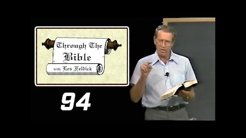 94 - Les Feldick [ 8-3-2 ] The Ten Commandments and the Tabernacle Ex 20-36