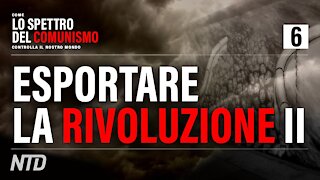 NTD Italia: Il marxismo penetra in tutto il mondo. Le illusioni del _mondo libero_