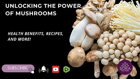 "Unlocking the Power of Mushrooms: Health Benefits, Types, and Delicious Recipes!"