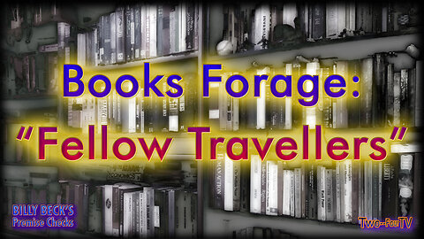 Books Forage: "Fellow Travelers"