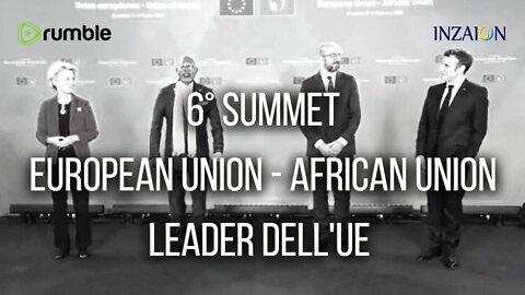 6° SUMMET EUROPEAN UNION - AFRICAN UNION LEADER DELL'UE
