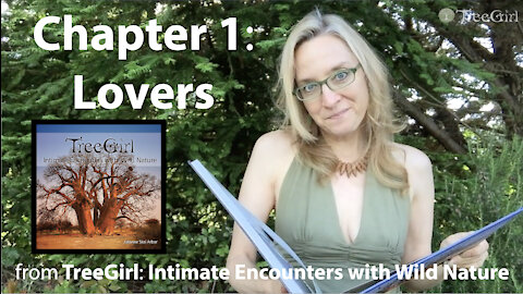 Chapter 1: TreeGirl: Intimate Encounters with Wild Nature Book Author Reading