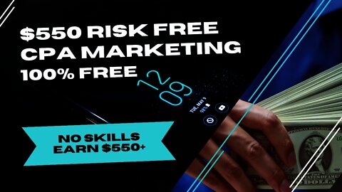 ($550 Risk-Free) How To Promote CPA Offers For Free, CPA Marketing, Free Traffic, CPALead