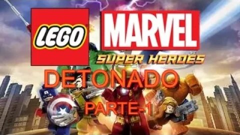 LEGO MARVEL SUPER HEROES -DETONADO-LEGENDADO-PT-BR-PARTE -1