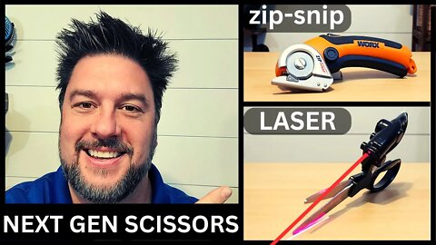✂️ Next Gen Scissors. WORX ZipSnip and Laser Scissors tested [452] ✂️