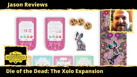 Jason's Board Game Diagnostics of Die of the Dead: The Xolo Expansion